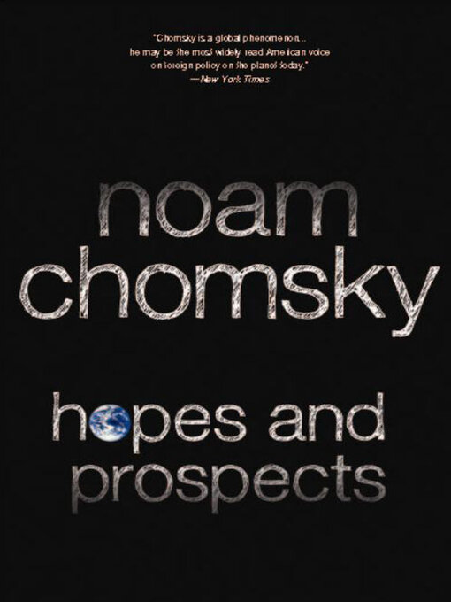 Title details for Hopes and Prospects by Noam Chomsky - Available